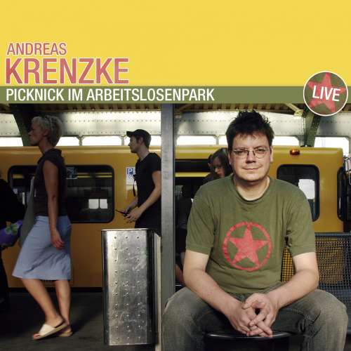 Cover von Andreas Krenzke - Andreas Krenzke - Picknick im Arbeitslosenpark