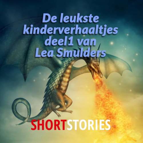 Cover von Lea Smulders - De leukste kinderverhaaltjes - Deel 1 - De leukste kinderverhaaltjes