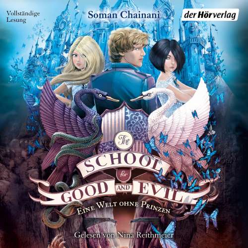 Cover von Soman Chainani - The School for Good and Evil - Band 2 - Eine Welt ohne Prinzen