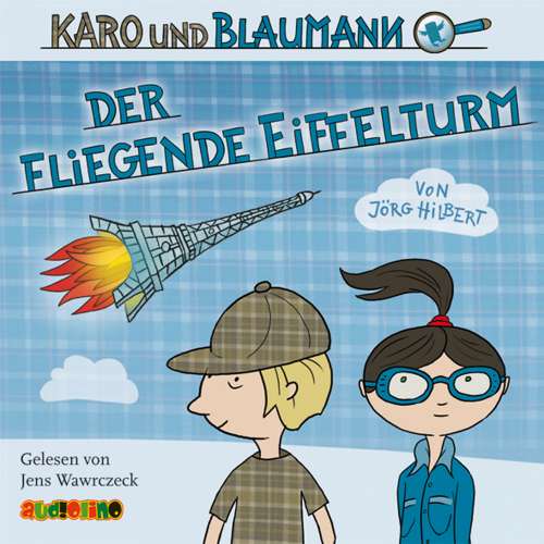 Cover von Karo und Blaumann - Folge 1 - Der fliegende Eiffelturm