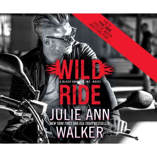 Cover von Julie Ann Walker - Black Knights Inc 9 - Wild Ride