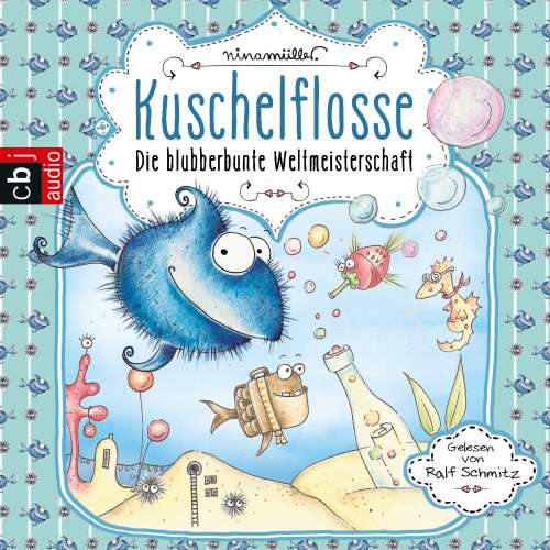 Cover von Nina Müller - Kuschelflosse 2 - Die blubberbunte Weltmeisterschaft