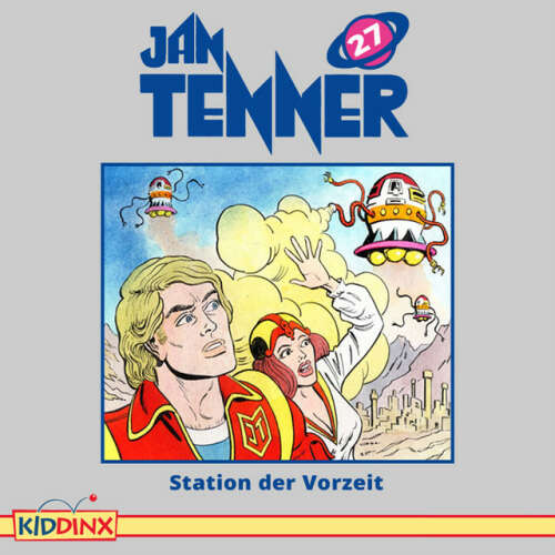 Cover von Jan Tenner - Folge 27: Station der Vorzeit