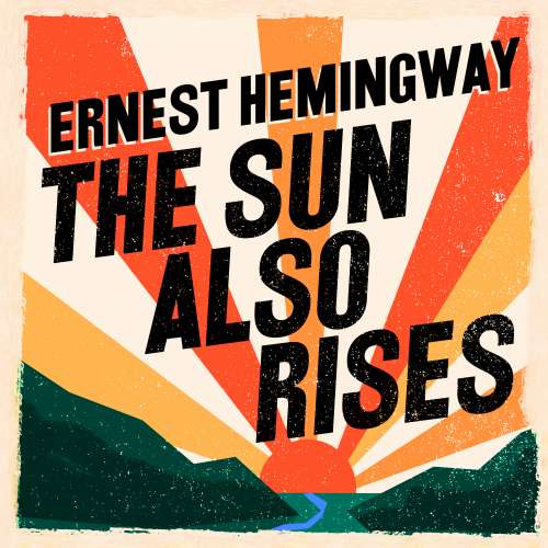 Cover von The Sun Also Rises - The Sun Also Rises