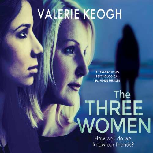 Cover von Valerie Keogh - The Three Women
