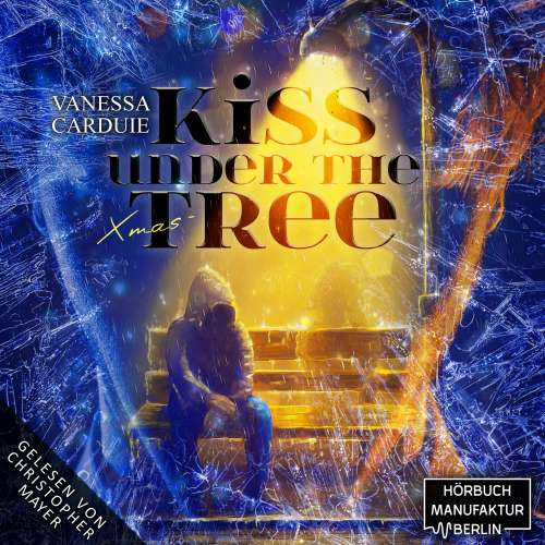 Cover von Vanessa Carduie - Kiss in the Rain - Band 2 - Kiss under the Christmas Tree - Pechvogel und Weihnachtsmuffel