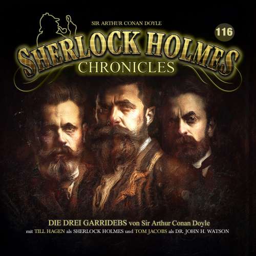 Cover von Sherlock Holmes Chronicles - Folge 116 - Die drei Garridebs
