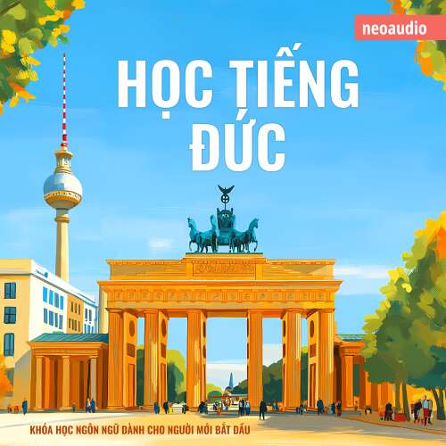 Cover von Khóa học ngôn ngữ cho người mới bắt đầu - Học tiếng Đức