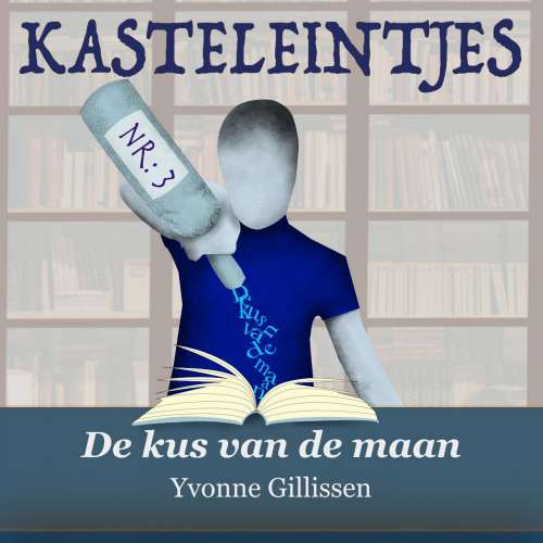 Cover von Yvonne Gillissen - Kasteleintjes - Deel 3 - De kus van de maan