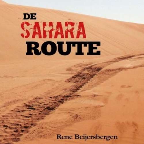 Cover von Rene Beijersbergen - De Sahara route