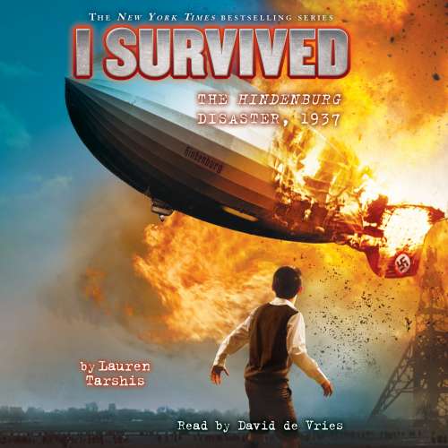 Cover von Lauren Tarshis - I Survived 13 - I Survived the Hindenburg Disaster, 1937