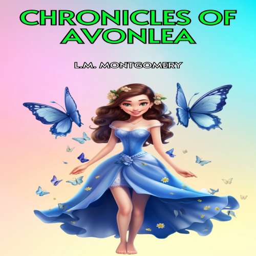 Cover von L.M. Montgomery - Chronicles of Avonlea