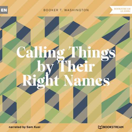 Cover von Booker T. Washington - Calling Things by Their Right Names