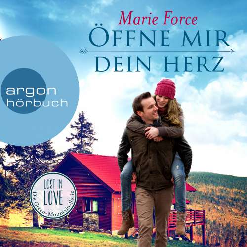 Cover von Marie Force - Lost in Love - Die Green-Mountain-Serie 6 - Öffne mir dein Herz