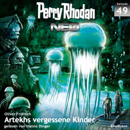 Cover von Oliver Fröhlich - Perry Rhodan - Neo 49 - Artekhs vergessene Kinder