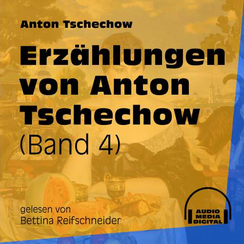 Cover von Anton Tschechow - Erzählungen von Anton Tschechow - Band 4
