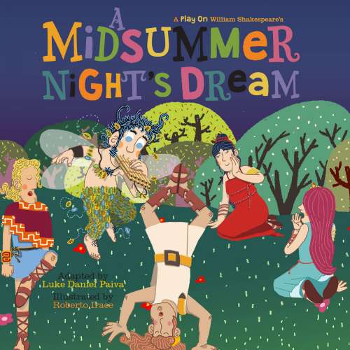 Cover von Luke Daniel Paiva - A Midsummer Night's Dream - A Play on Shakespeare