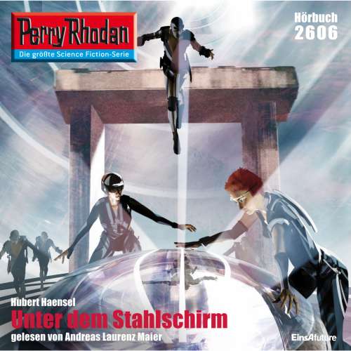 Cover von Hubert Haensel - Perry Rhodan - Erstauflage 2606 - Unter dem Stahlschirm