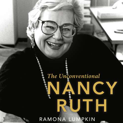 Cover von Dr. Ramona Lumpkin - A Feminist History Society Book - The Unconventional Nancy Ruth