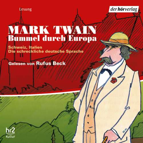 Cover von Mark Twain - Bummel durch Europa - Schweiz. Italien