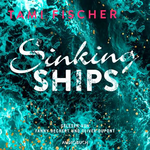 Cover von Tami Fischer - Fletcher University 2 - Sinking Ships