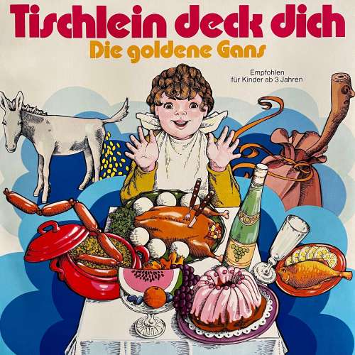 Cover von Gebrüder Grimm - Tischlein deck dich / Die goldene Gans