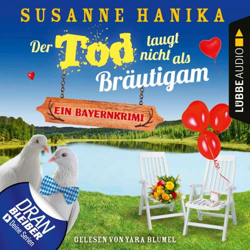 Cover von Susanne Hanika - Sofia und die Hirschgrund-Morde - Teil 12 - Der Tod taugt nicht als Bräutigam - Ein Bayernkrimi