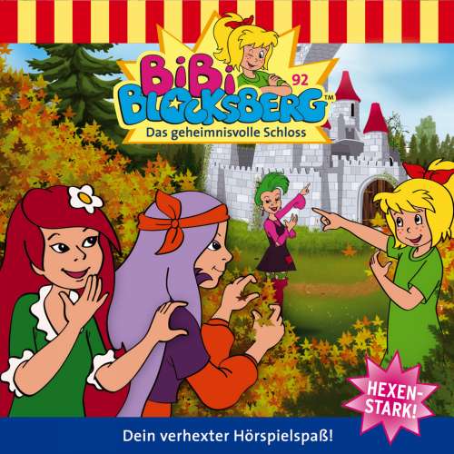 Cover von Bibi Blocksberg -  Folge 92 - Geheimnisvolle Schloss