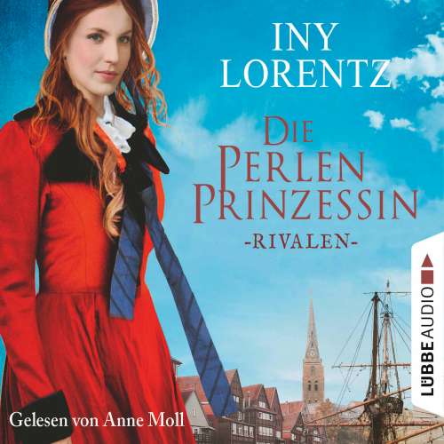 Cover von Iny Lorentz - Die Perlenprinzessin - Teil 1 - Rivalen