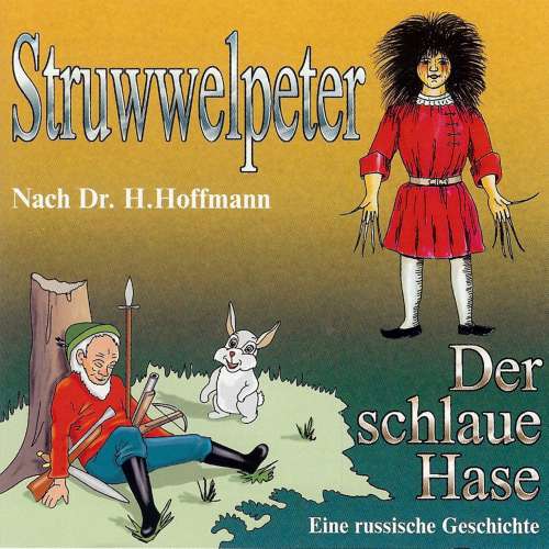 Cover von Dr. H. Hoffmann - Struwwelpeter / Der schlaue Hase