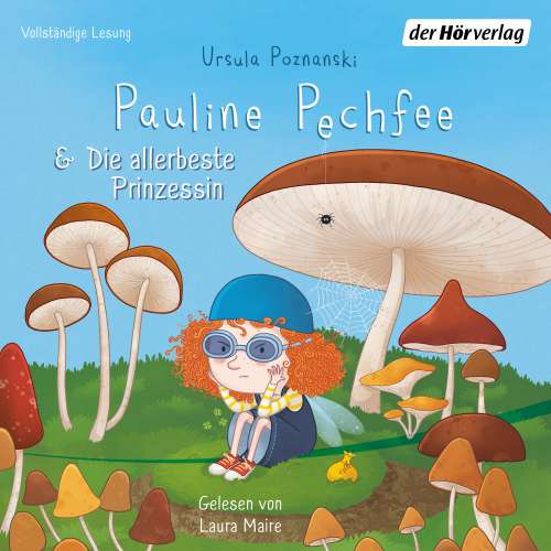 Cover von Ursula Poznanski - Pauline Pechfee & Die allerbeste Prinzessin