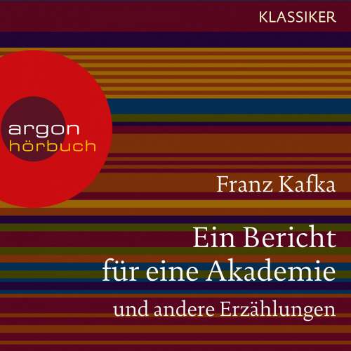 Cover von Franz Kafka - Ein Bericht für eine Akademie und andere Erzählungen