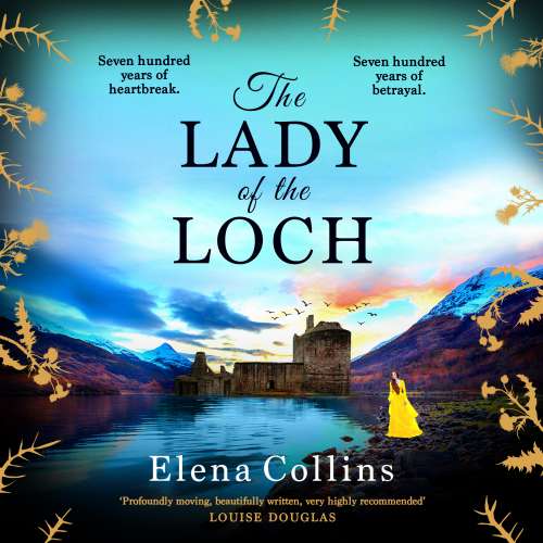 Cover von Elena Collins - The Lady of the Loch - The BRAND NEW heartbreaking and unforgettable timeslip novel from Elena Collins, author of The Witch's Tree, for 2023