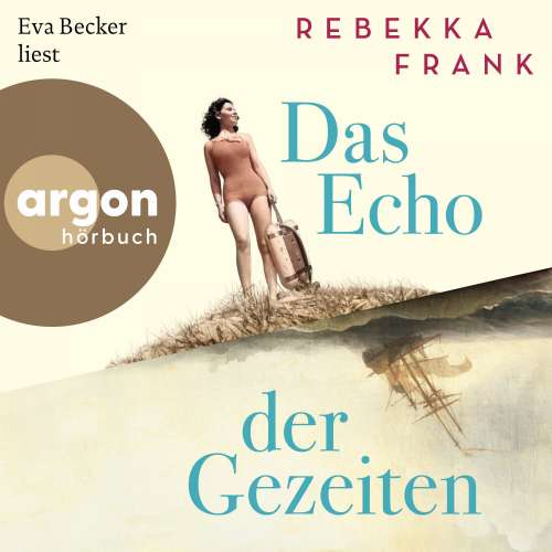 Cover von Rebekka Frank - Das Echo der Gezeiten