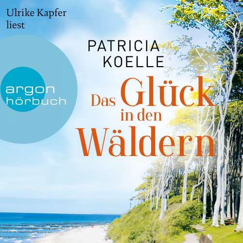 Cover von Patricia Koelle - Sehnsuchtswald-Reihe - Band 2 - Das Glück in den Wäldern