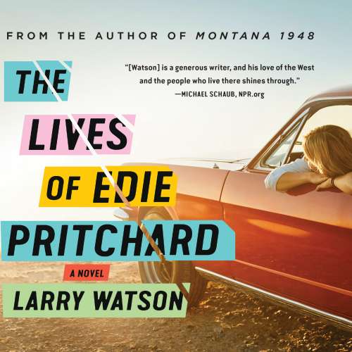Cover von Larry Watson - The Lives of Edie Pritchard