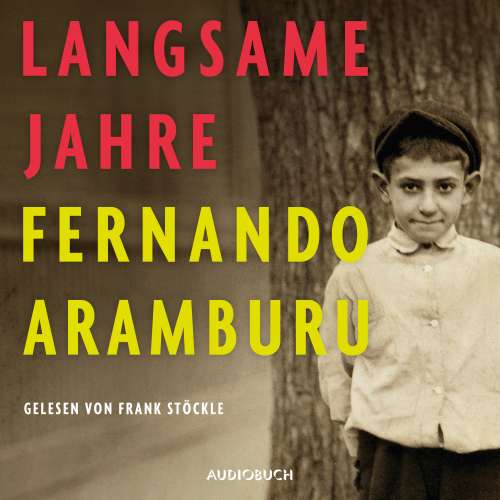 Cover von Fernando Aramburu - Langsame Jahre
