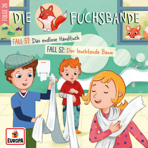 Cover von Die Fuchsbande - Folge 26: Fall 51: Das endlose Handtuch / Fall 52: Der leuchtende Baum