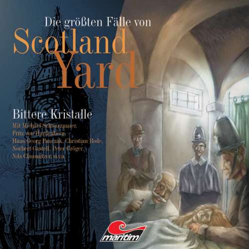Cover von Die größten Fälle von Scotland Yard - Folge 1 - Bittere Kristalle