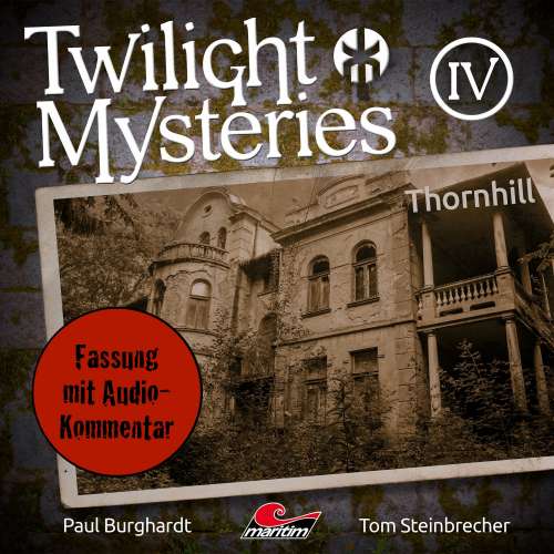 Cover von Twilight Mysteries - Folge 4 - Thornhill (Fassung mit Audio-Kommentar)