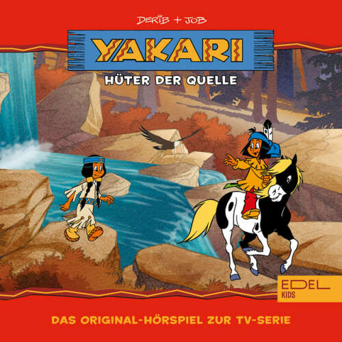 Cover von Yakari - Folge 20: Hüter der Quelle (Das Original-Hörspiel zur TV-Serie)