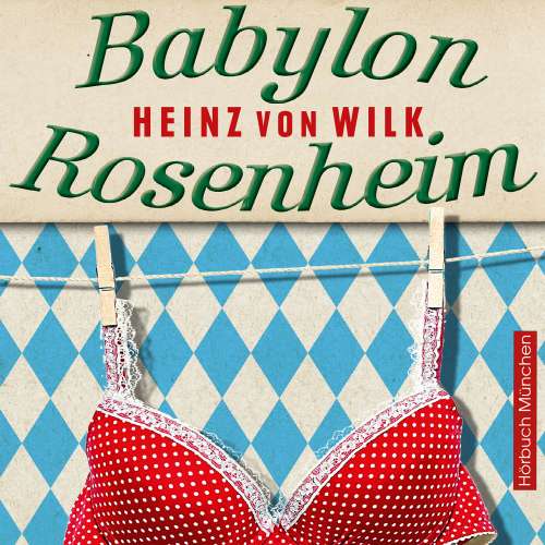 Cover von Heinz von Wilk - Babylon Rosenheim - Kriminalroman (Ex-Bulle Max Auer)
