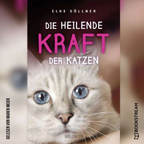 Cover von Elke Söllner - Die heilende Kraft der Katzen