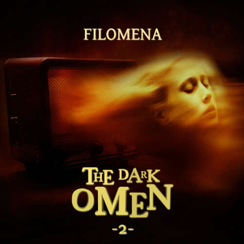 Cover von Ascan von Bargen - The Dark Omen, Folge 2: Filomena