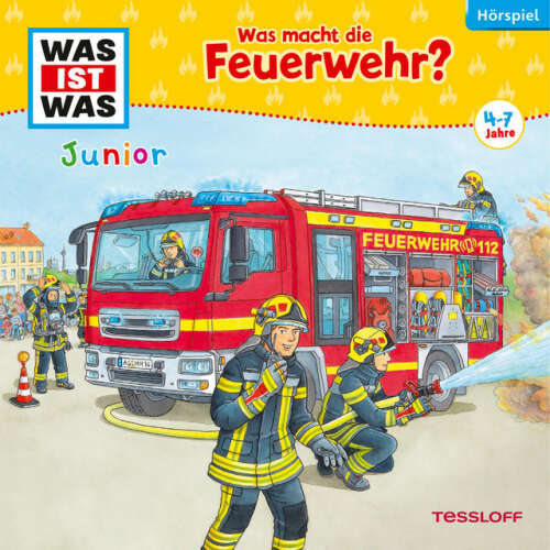 Cover von Was Ist Was Junior - 05: Was macht die Feuerwehr?