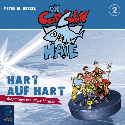Cover von Peter M. Hetzel - Die coolen Haie - Teil 2 - Hart auf hart