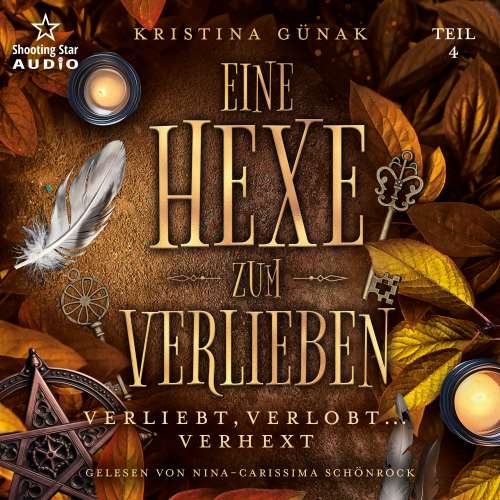 Cover von Kristina Günak - Eine Hexe zum Verlieben - Band 4 - Verliebt, Verlobt... Verhext