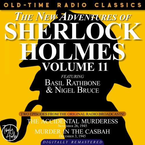Cover von Dennis Green - The New Adventures of Sherlock Holmes, Volume 11 - Episode 1 - The Accidental Murderess. Episode 2 - Murder In the Casbah