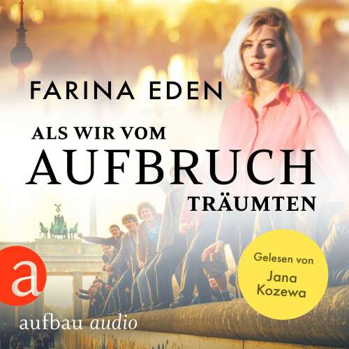 Cover - Farina Eden - Als wir vom Aufbruch träumten
