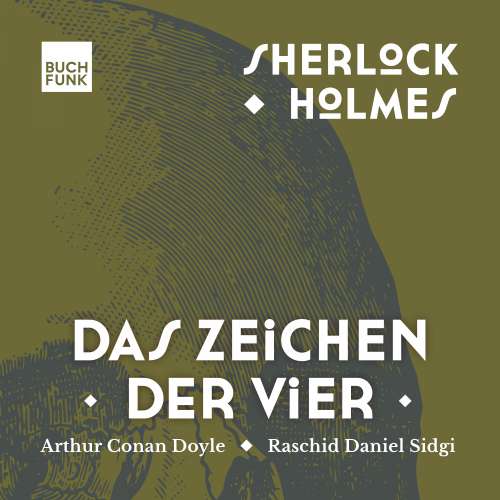 Cover von Arthur Conan Doyle - Sherlock Holmes - Die Romane - Band 2 - Das Zeichen der Vier